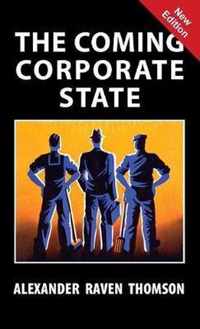 The Coming Corporate State