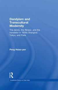 Dandyism and Transcultural Modernity