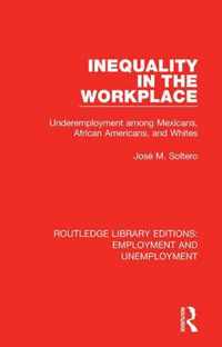 Inequality in the Workplace