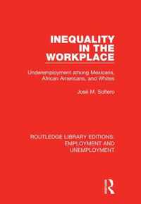 Inequality in the Workplace