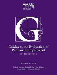 Guides to the Evaluation of Permanent Impairment