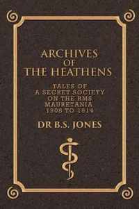 Archives of the Heathens Vol. I