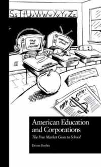 American Education and Corporations