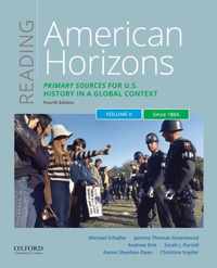 Reading American Horizons: Primary Sources for U.S. History in a Global Context, Volume II