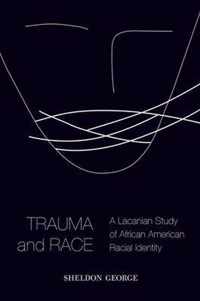 Trauma and Race