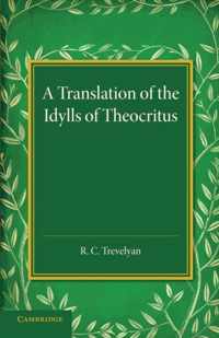 A Translation of the Idylls of Theocritus