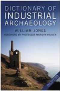 Dictionary of Industrial Archaeology