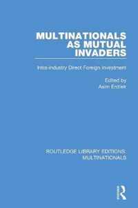 Multinationals as Mutual Invaders