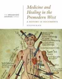 Medicine and Healing in the Premodern West