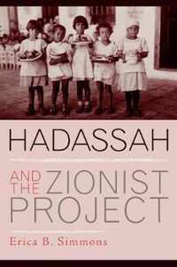 Hadassah and the Zionist Project