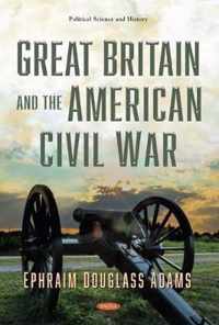 Great Britain and the American Civil War