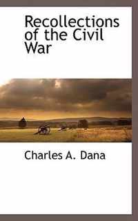 Recollections of the Civil War