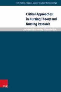 Critical Approaches in Nursing Theory and Nursing Research