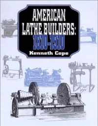 American Lathe Builders, 1810-1910