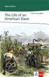 The Life of an American Slave