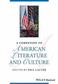 A Companion to American Literature and Culture