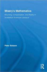 Misery's Mathematics: Mourning, Compensation, and Reality in Antebellum American Literature