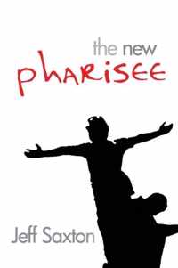 The New Pharisee