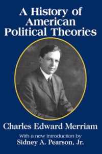 A History of American Political Theories