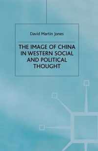 The Image of China in Western Social and Political Thought