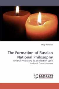 The Formation of Russian National Philosophy