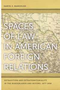 Spaces of Law in American Foreign Relations