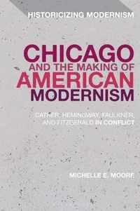 Chicago and the Making of American Modernism