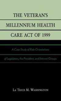 The Veteran's Millennium Health Care Act of 1999