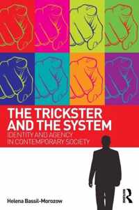 Trickster & The System