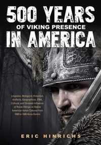 500 Years of Viking Presence in America