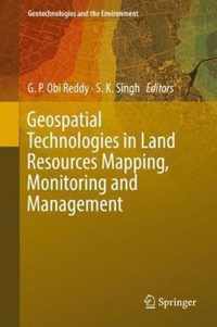 Geospatial Technologies in Land Resources Mapping Monitoring and Management