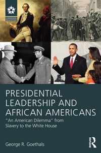 Presidential Leadership and African Americans