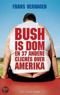 Bush Is Dom