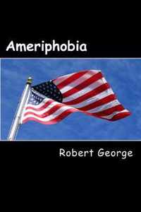 Ameriphobia