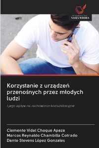 Korzystanie z urzdze przenonych przez mlodych ludzi