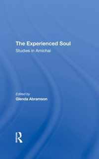 The Experienced Soul: Studies in Amichai