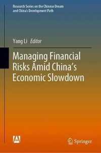 Managing Financial Risks Amid China s Economic Slowdown