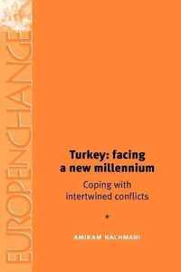 Turkey: Facing a New Millennium