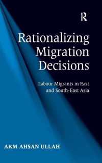 Rationalizing Migration Decisions