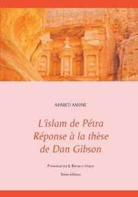 L'islam de Petra Reponse a la these de Dan Gibson