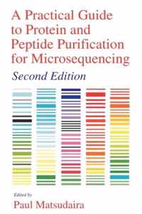 A Practical Guide to Protein and Peptide Purification for Microsequencing