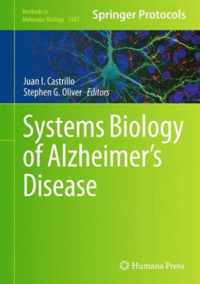 Systems Biology of Alzheimer s Disease