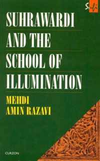 Suhrawardi and the School of Illumination