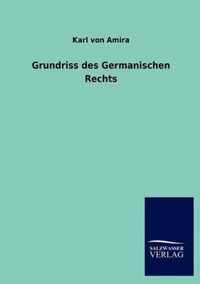 Grundriss Des Germanischen Rechts