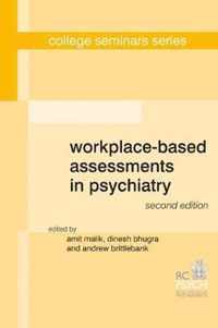 Workplace-Based Assessments in Psychiatry