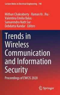 Trends in Wireless Communication and Information Security