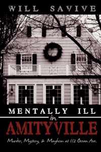 Mentally Ill in Amityville