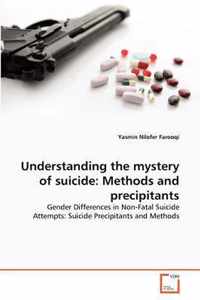 Understanding the mystery of suicide