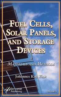 Fuel Cells, Solar Panels, and Storage Devices