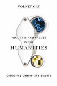 Progress and Values in the Humanities